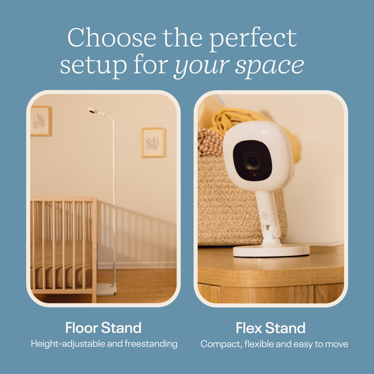 | Nanit Smart Baby Monitor with Floor Stand and Flex Stand for flexible baby monitoring